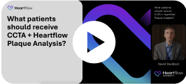 Chapter 2: <b>Which patients should receive a CCTA + Heartflow Plaque Analysis</b> (3:47 - 4:36) thumbnail